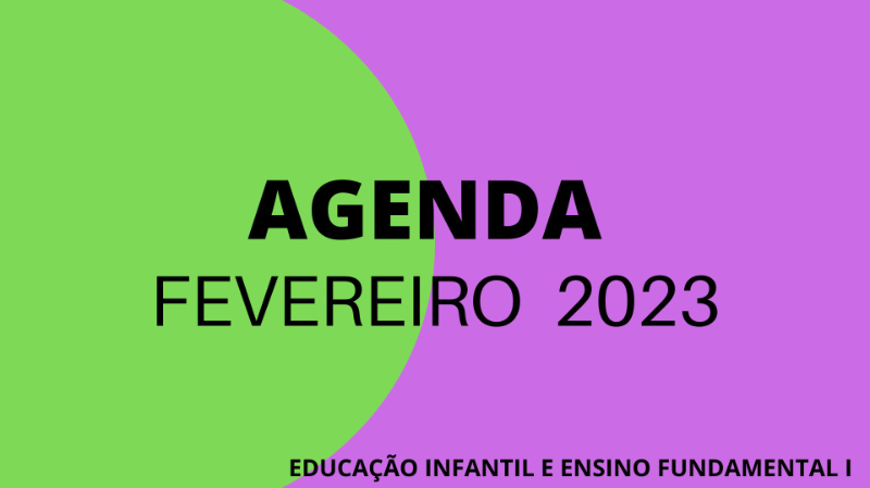 Agenda - Mês Fevereiro 2023