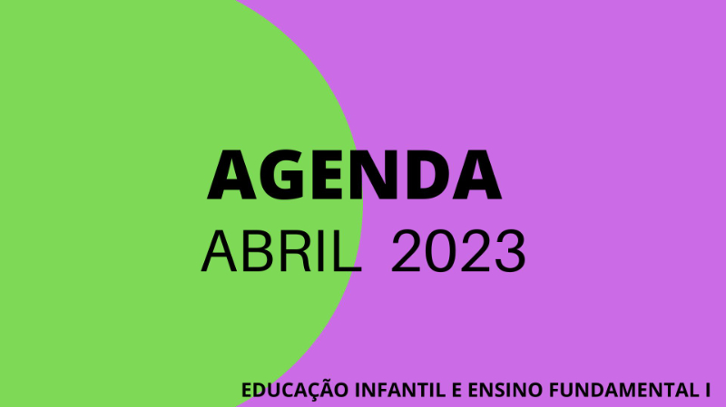 Agenda - mês de Abril 2023